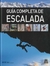 GUIA COMPLETA DE ESCALADA