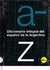 DICCIONARIO INTEGRAL DEL ESPAÑOL EN LA ARGENTINA