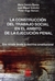 CONSTRUCCION DEL TRABAJO SOCIAL EN EL AMBITO DE LA EJECUCION PENAL, LA