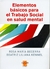 ELEMENTOS BASICOS PARA EL TRABAJO SOCIAL EN SALUD MENTAL