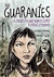 GUARANIES, LOS