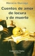 CUENTOS DE AMOR, DE LOCURA Y DE MUERTE - Ed Gradifco