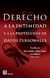 DERECHO A LA INTIMIDAD Y A LA PROTECCION DE DATOS PERSONALES