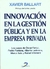 INNOVACION EN LA GESTION PUBLICA Y EN LA EMPRESA PRIVADA