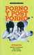 PORNO Y POST PORNO
