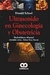 ULTRASONIDO EN GINECOLOGIA Y OBSTETRICIA