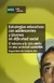 ESTRATEGIAS EDUCATIVAS CON ADOLESCENTES Y JOVENES EN DIFICULTAD SOCIAL