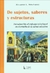 DE SUJETOS, SABERES Y ESTRUCTURAS