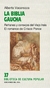 BIBLIA GAUCHA, LA - REFRANES Y CONSEJOS DEL VIEJO IRALA - EL ROMANCE DE CIRIACO PONCE