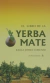 LIBRO DE LA YERBA MATE, EL