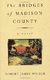 BRIDGES OF MADISON COUNTY, THE