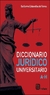 DICCIONARIO JURIDICO UNIVERSITARIO A-I