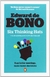 SIX THINKING HATS