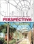 PERSPECTIVA PARA PRINCIPIANTES