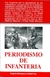 PERIODISMO DE INFANTERIA