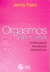 ORGASMOS PARA MUJERES - CONSIGUELOS MEJORALOS DISFRUTALOS