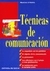 TECNICAS DE COMUNICACION