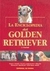 ENCICLOPEDIA DEL GOLDEN RETRIEVER, LA