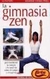 GIMNASIA DE ZEN, LA