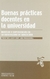 BUENAS PRACTICAS DOCENTES EN LA UNIVERSIDAD