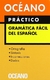 GRAMATICA FACIL PRACTICA