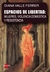ESPACIOS DE LIBERTAD - MUJERES, VIOLENCIA DOMESTICA Y RESISTENCIA