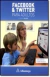 FACEBOOK & TWITTER PARA ADULTOS