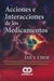ACCIONES E INTERACCIONES DE LOS MEDICAMENTOS