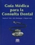 GUIA MEDICA PARA LA CONSULTA DENTAL