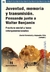 JUVENTUD, MEMORIA Y TRANSMISION