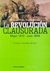 REVOLUCION CLAUSURADA, LA