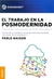 TRABAJO EN LA POSMODERNIDAD, EL