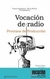 VOCACION DE RADIO - PROCESOS DE PRODUCCION