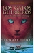GATOS GUERREROS, LOS - LOS CUATRO CLANES 2 - FUEGO Y HIELO