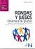 RONDAS Y JUEGOS