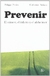 PREVENIR