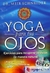 hoy 26/07/16 no se consigue YOGA PARA TUS OJOS