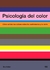 PSICOLOGIA DEL COLOR