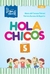 HOLA CHICOS 5 AÑOS/NOV.2014