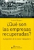 QUE SON LAS EMPRESAS RECUPERADAS?