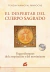 DESPERTAR DEL CUERPO SAGRADO, EL