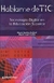 HABLAME DE TIC 1 - TECNOLOGIA DIGITAL EN LA EDUCACION SUPERIOR