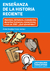 ENSEÑANZA DE LA HISTORIA RECIENTE - MALVINAS/DICTADURA/CIUDADANIAS/DERECHOS HUMANOS/MENEMISMO