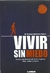 VIVIR SIN MIEDO