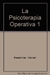 PSICOTERAPIA OPERATIVA 1, LA