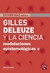 GILLES DELEUZE Y LA CIENCIA