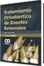 TRATAMIENTO ORTODONTICOS DE DIENTES RETENIDOS
