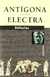 ANTIGONA - ELECTRA