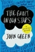 THE FAULT IN OUR STARS