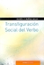 TRANSFIGURACION SOCIAL DEL VERBO